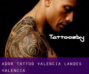 Ador tattoo (Valencia, Landes Valencia)