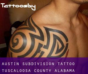 Austin Subdivision tattoo (Tuscaloosa County, Alabama)