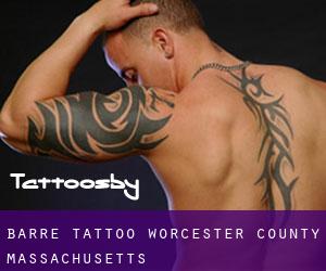 Barre tattoo (Worcester County, Massachusetts)