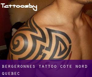 Bergeronnes tattoo (Côte-Nord, Quebec)