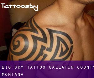 Big Sky tattoo (Gallatin County, Montana)