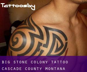 Big Stone Colony tattoo (Cascade County, Montana)