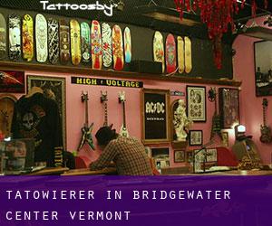 Tätowierer in Bridgewater Center (Vermont)