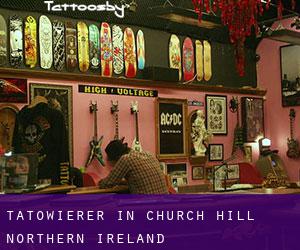 Tätowierer in Church Hill (Northern Ireland)