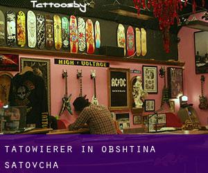 Tätowierer in Obshtina Satovcha