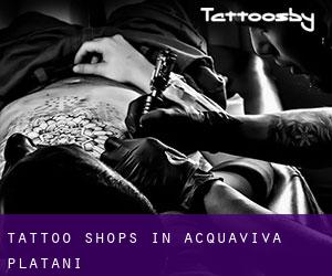 Tattoo Shops in Acquaviva Platani