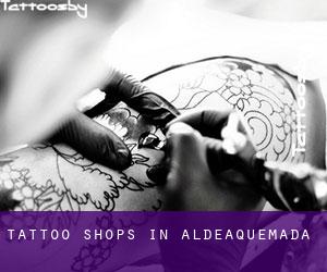 Tattoo Shops in Aldeaquemada