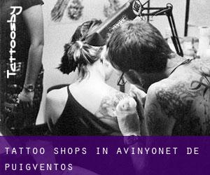 Tattoo Shops in Avinyonet de Puigventós