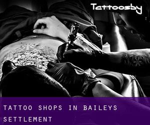 Tattoo Shops in Baileys Settlement