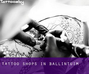 Tattoo Shops in Ballintuim