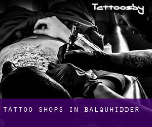 Tattoo Shops in Balquhidder