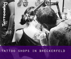 Tattoo Shops in Breckerfeld