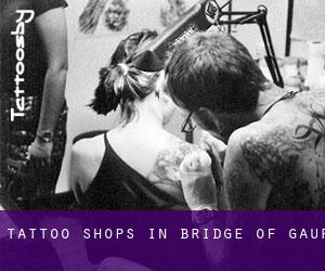 Tattoo Shops in Bridge of Gaur