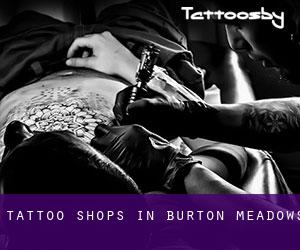 Tattoo Shops in Burton Meadows