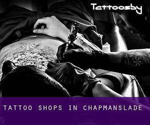 Tattoo Shops in Chapmanslade