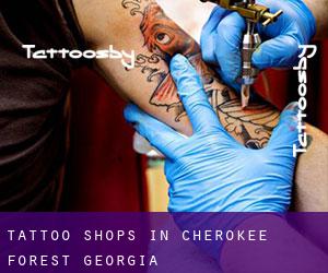 Tattoo Shops in Cherokee Forest (Georgia)