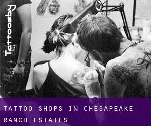 Tattoo Shops in Chesapeake Ranch Estates