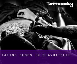 Tattoo Shops in Clayhatchee