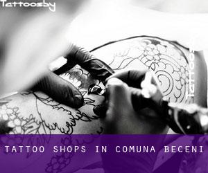 Tattoo Shops in Comuna Beceni