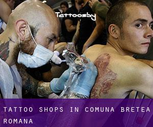 Tattoo Shops in Comuna Bretea Română