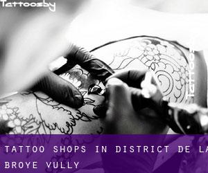Tattoo Shops in District de la Broye-Vully