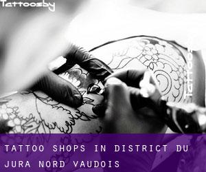 Tattoo Shops in District du Jura-Nord vaudois