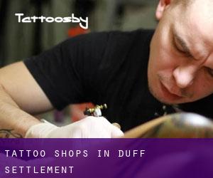 Tattoo Shops in Duff Settlement