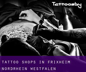 Tattoo Shops in Frixheim (Nordrhein-Westfalen)