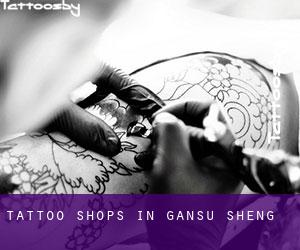 Tattoo Shops in Gansu Sheng