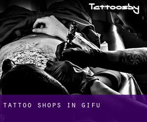Tattoo Shops in Gifu