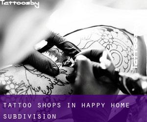 Tattoo Shops in Happy Home Subdivision