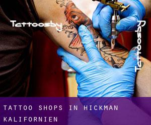 Tattoo Shops in Hickman (Kalifornien)
