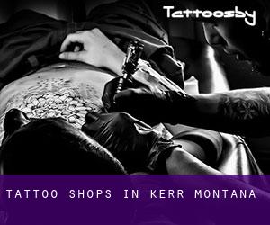 Tattoo Shops in Kerr (Montana)