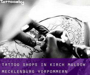Tattoo Shops in Kirch Mulsow (Mecklenburg-Vorpommern)