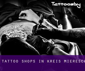 Tattoo Shops in Kreis Mieresch