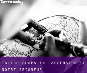 Tattoo Shops in L'Ascension-de-Notre-Seigneur