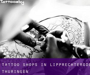 Tattoo Shops in Lipprechterode (Thüringen)
