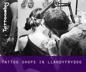 Tattoo Shops in Llandyfrydog