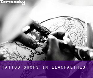 Tattoo Shops in Llanfaethlu