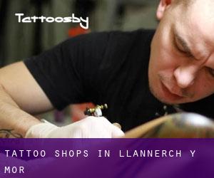 Tattoo Shops in Llannerch-y-môr