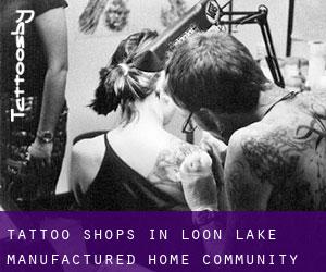 Tattoo Shops in Loon Lake Manufactured Home Community