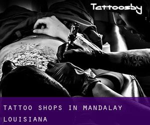 Tattoo Shops in Mandalay (Louisiana)