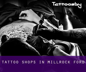 Tattoo Shops in Millrock Ford