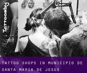 Tattoo Shops in Municipio de Santa María de Jesús