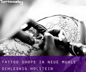 Tattoo Shops in Neue Mühle (Schleswig-Holstein)