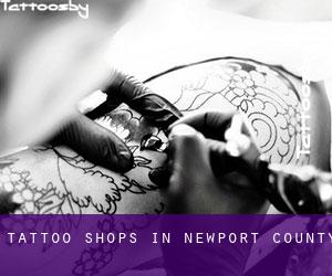 Tattoo Shops in Newport County