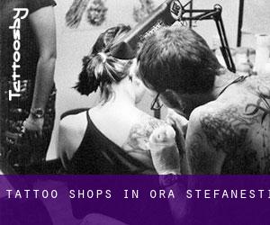 Tattoo Shops in Oraș Ştefăneşti