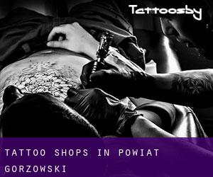 Tattoo Shops in Powiat gorzowski