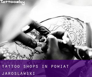 Tattoo Shops in Powiat jarosławski