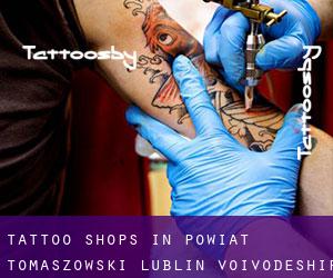Tattoo Shops in Powiat tomaszowski (Lublin Voivodeship)